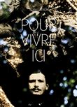 Pour vivre ici