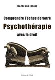 Comprendre l'échec de votre psychothérapie avec le droit