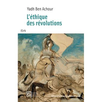 L'éthique des révolutions