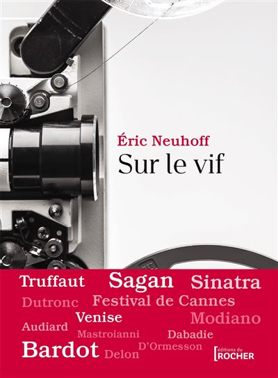 Sur le vif - Eric Neuhoff - broché