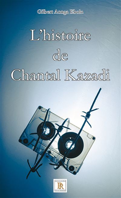 L'histoire de chantal kazadi