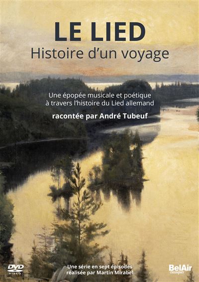 Le Lied Histoire d'un voyage DVD