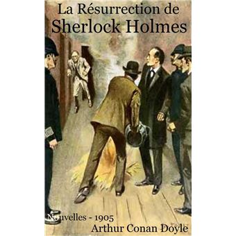 La Resurrection de Sherlock Holmes - 1