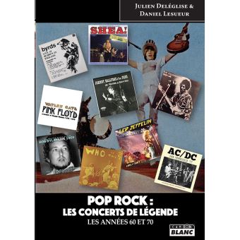 Pop rock : les concerts de légende