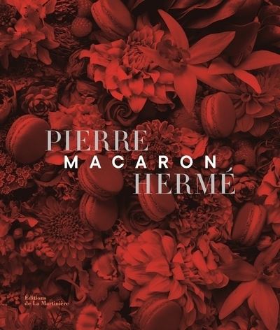 Macaron (nvelle éd) - Pierre Hermé - relié