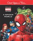 Once Upon A Time, A Spider World, Le monde de l'Homme Araignée