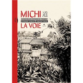 Michi La voie - 54 nouvelles stations du Tokaido