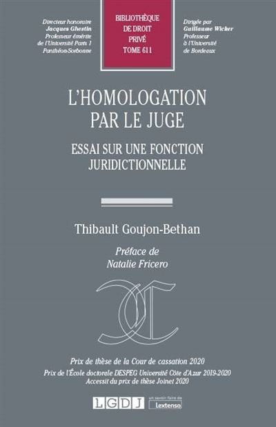 L homologation par le juge - Thibault Goujon-Bethan - broché