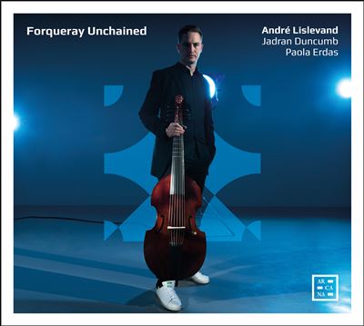 Forqueray Unchained