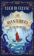 Les Aventuriers de l'Autre monde