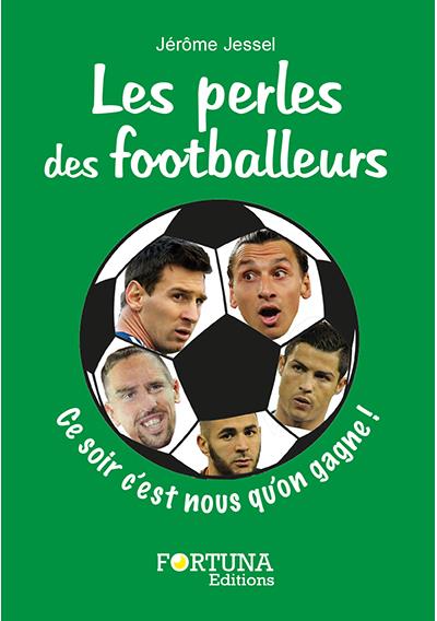 Les perles des footballeurs