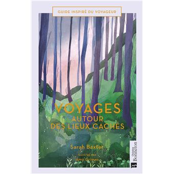 Voyages autour des lieux cachés