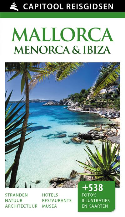 Capitool reisgidsen : Mallorca, Menorca en Ibiza