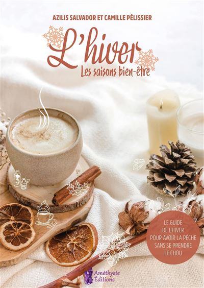 L'hiver - Les saisons Bien-être - Azilis Salvador - broché