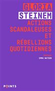 Actions scandaleuses et rébellions quotidiennes