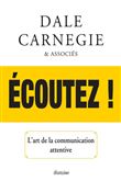Ecoutez ! L'art de la communication attentive