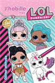 L.O.L. Surprise! - J'habille - Glitter attitude