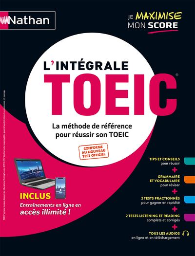 L'intégrale TOEIC - La méthode de référence pour réussir son TOEIC - 2020