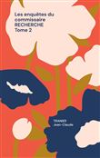 Les enquêtes du commissaire Recherche Tome 2