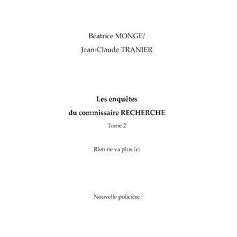 Les enquêtes du commissaire Recherche Tome 2