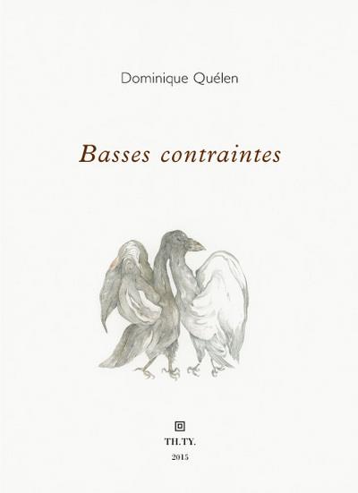 Basses contraintes