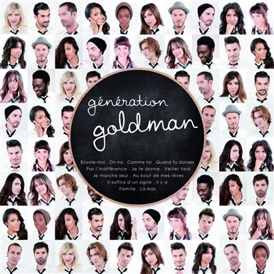 Génération Goldman Volume 1