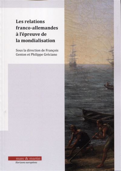 Les relations franco-allemandes à l'épreuve de la mondialisation