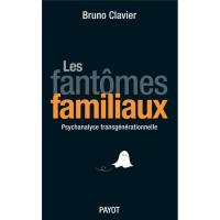 Fantomes familiaux (Les)