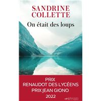 ON ÉTAIT DES LOUPS, Sandrine Collette - JC Lattès, sortie le 24
