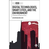 Digital Technologies, Smart Cities, and the Environment