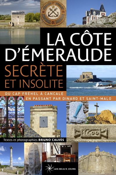 La Côte d'Emeraude secrète et insolite