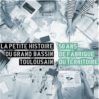 La petite histoire du grand bassin toulousain