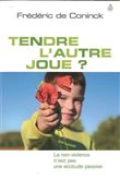 Tendre l'autre joue ?