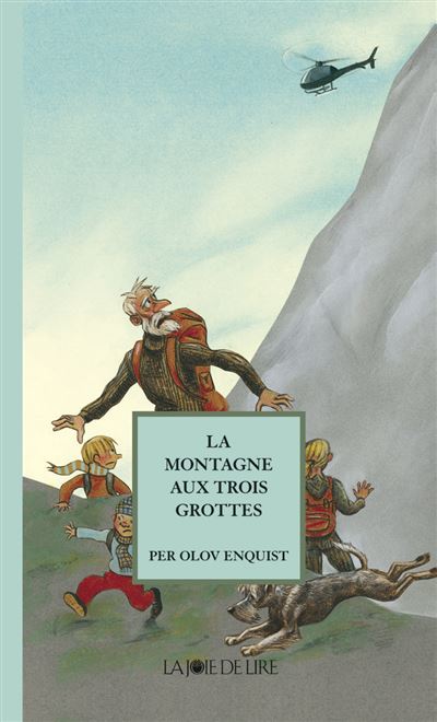 La montagne aux trois grottes - Per Olov Enquist - broché