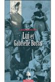 Lui et Gabrielle Bossis