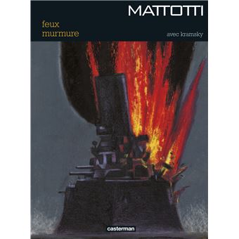 Feux & Murmure - cartonné - Lorenzo Mattotti, Lorenzo Mattotti