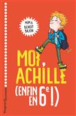 Moi, Achille, (enfin en 6e !)
