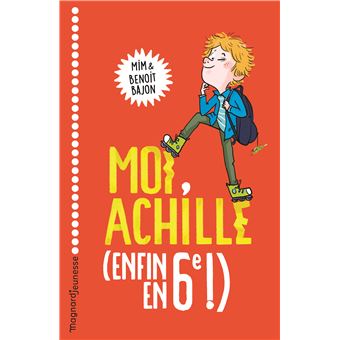 Moi, Achille, (enfin en 6e !)