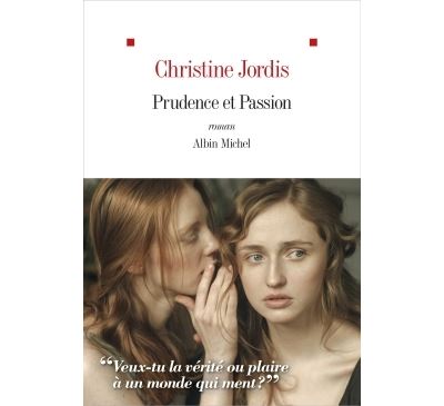 Prudence et Passion - Christine Jordis - broché