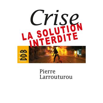 Crise : la solution interdite - 1