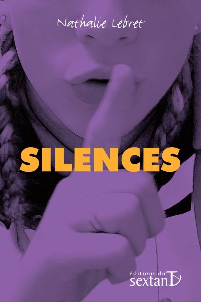 Silences - Nathalie LEBRET - broché
