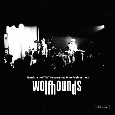 Hands In The Till The Complete John Peel Sessions