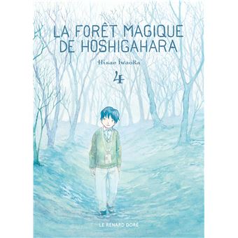 La Forêt magique de Hoshigahara T4