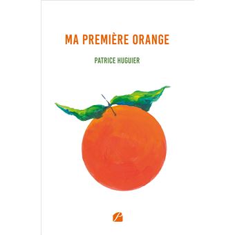 Ma première orange