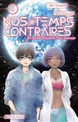 Nos temps contraires - Je ne te laisserai pas mourir