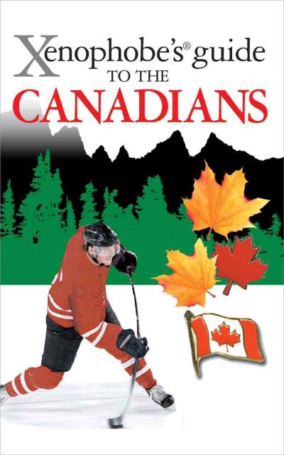 XENOPHOBE'S GUIDE CANADIANS