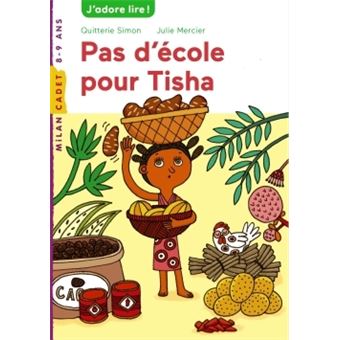 Pas d'école pour Tisha