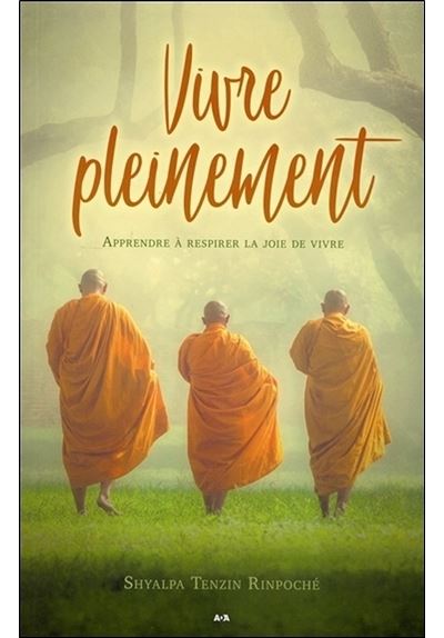 Vivre pleinement