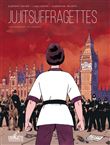 Jujitsuffragettes, les Amazones de Londres
