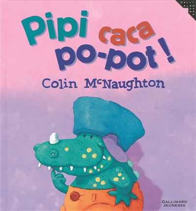 Pipi caca po-pot !